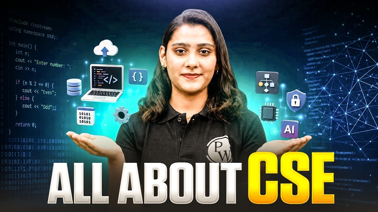 All About Computer Science Engineering (CSE) 2026 💻| CSE Scope, Jobs, Salary & Future in 2026