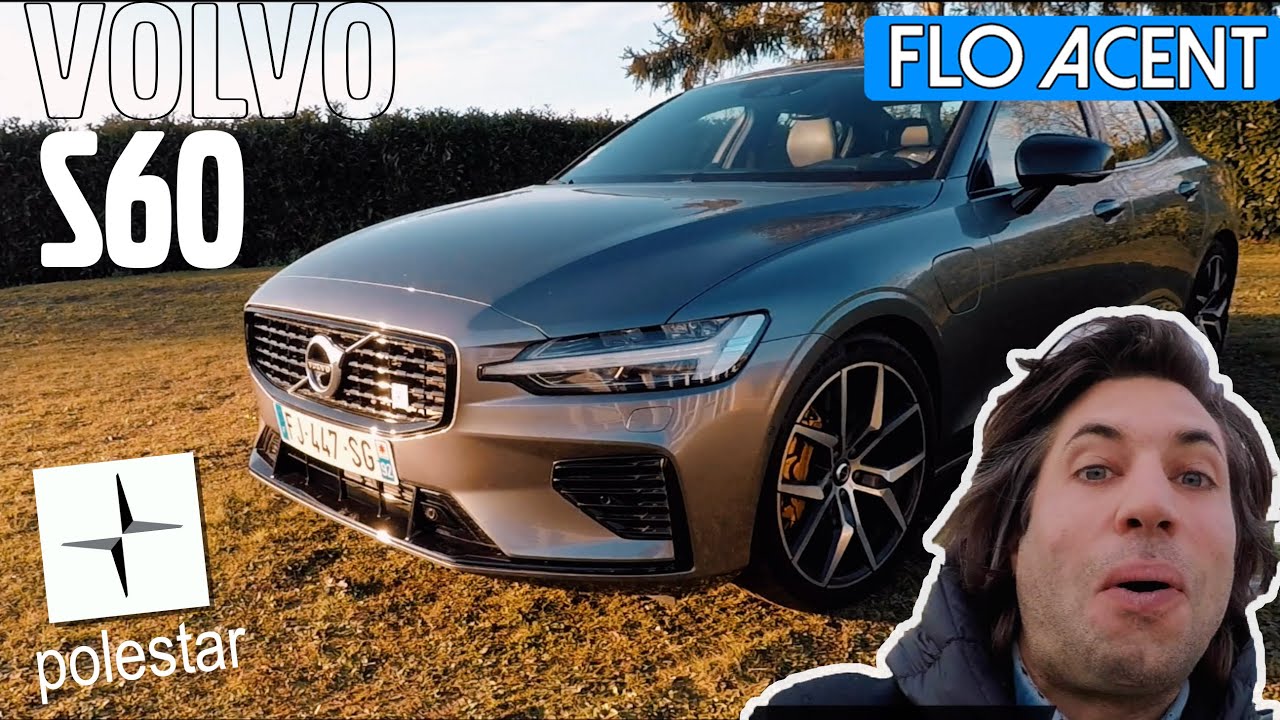 Essai Volvo S60 T8 Polestar Engineered - Flo Acent