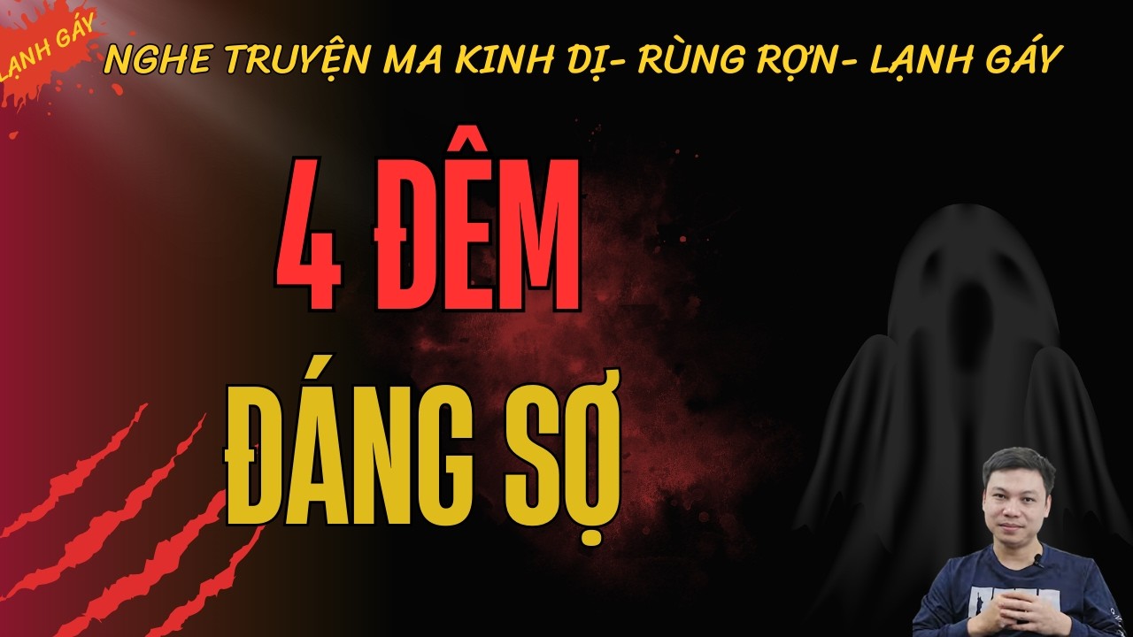 4 Đêm Đáng Sợ – Lá Bùa Trên Cánh Cửa Và Bí Ẩn Không Lối Thoát | Truyện Ma MC Đình Soạn
