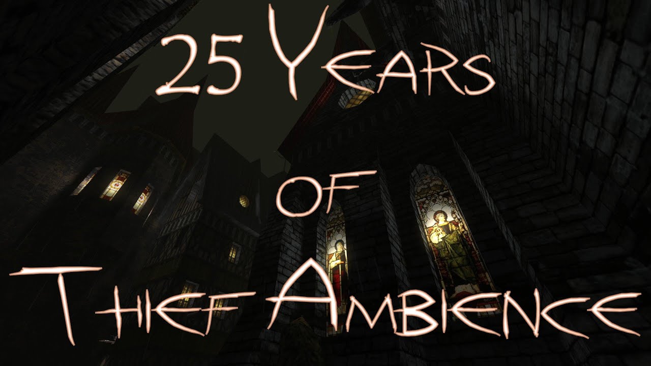Shadowscapes  - 25 Years of Thief Ambience