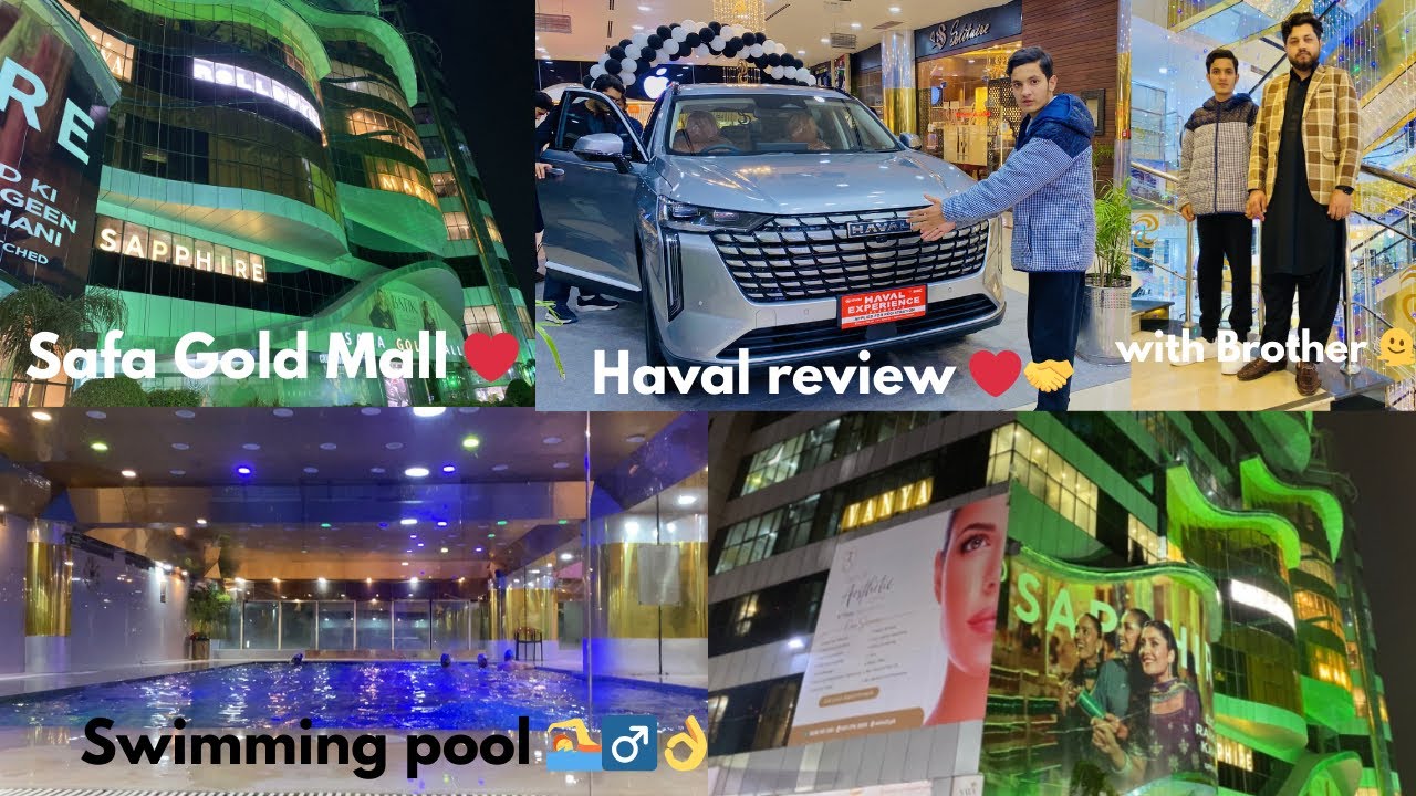 Safa Gold mall 🏬❤️Haval detail review 🚗swimming pool 🏊 Gym training 🤸