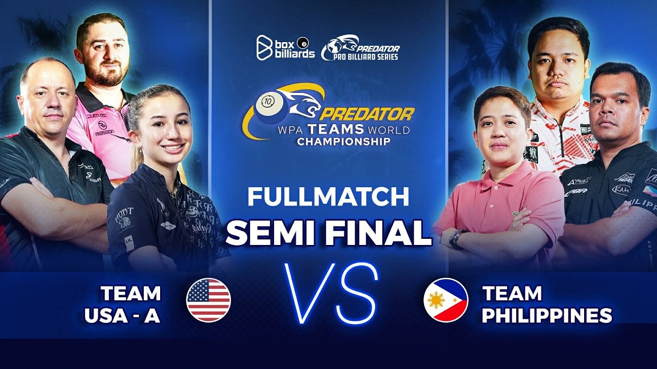 Bán Kết | Team USA - A vs Team Philippines | Teams 10-Ball World Championship