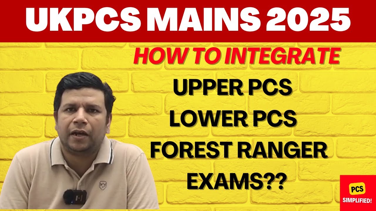 UKPCS Mains 2025: How to Integrate Upper, Lower & FRO Exam prep?