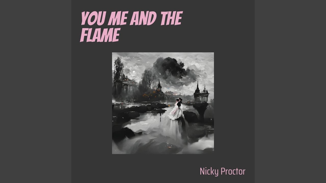 You Me and the Flame