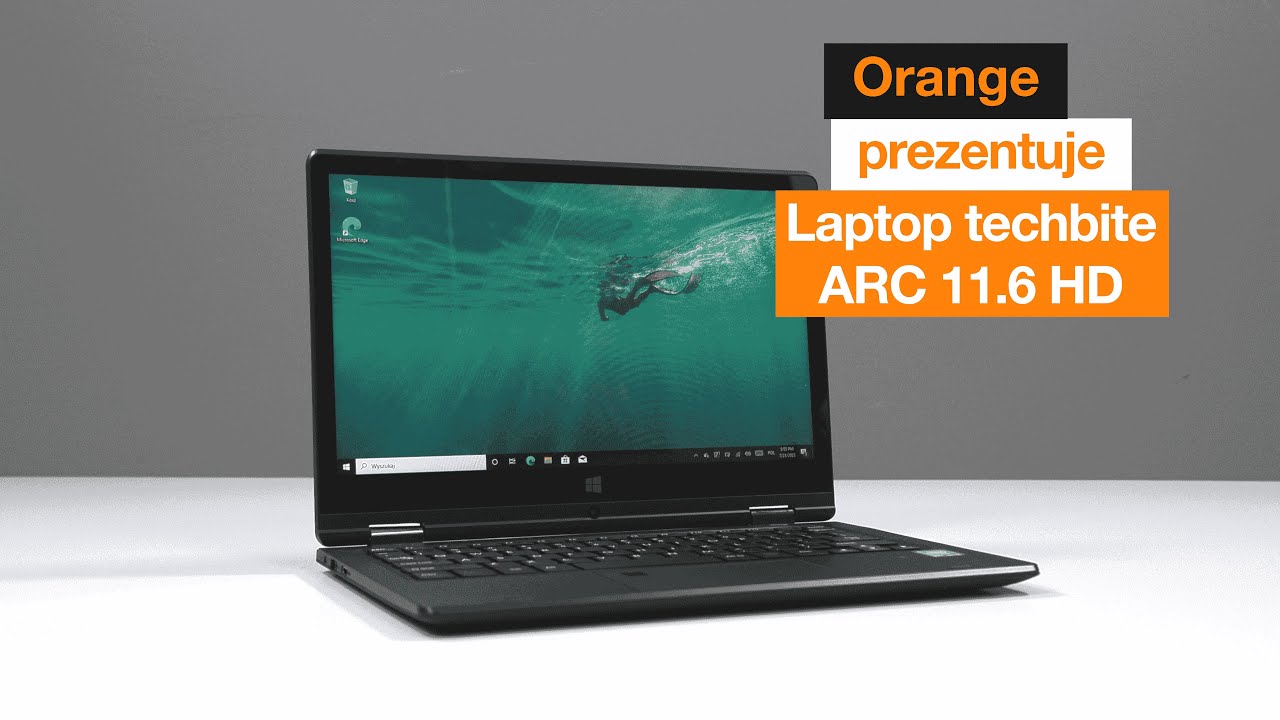 Orange Prezentuje: laptop Techbite ARC 11.6 128GB