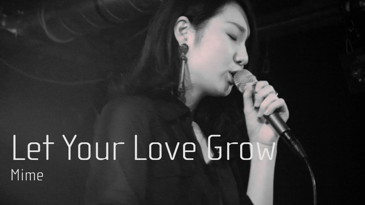Let Your Love Grow / Mime (Live at 渋谷HOME 2018.10.07 『Tossed Coin ~Supported by Eggs~』)