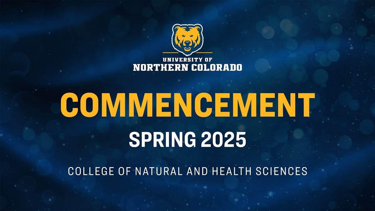 Spring 2025 Commencement (NHS) | University of Northern Colorado