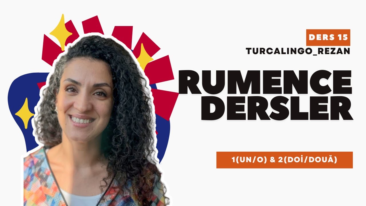 ROMENCE DERSLER - 15 | 1(un/o), 2(doi/două) - Masculin-Feminin-Neutru 🤜🏼