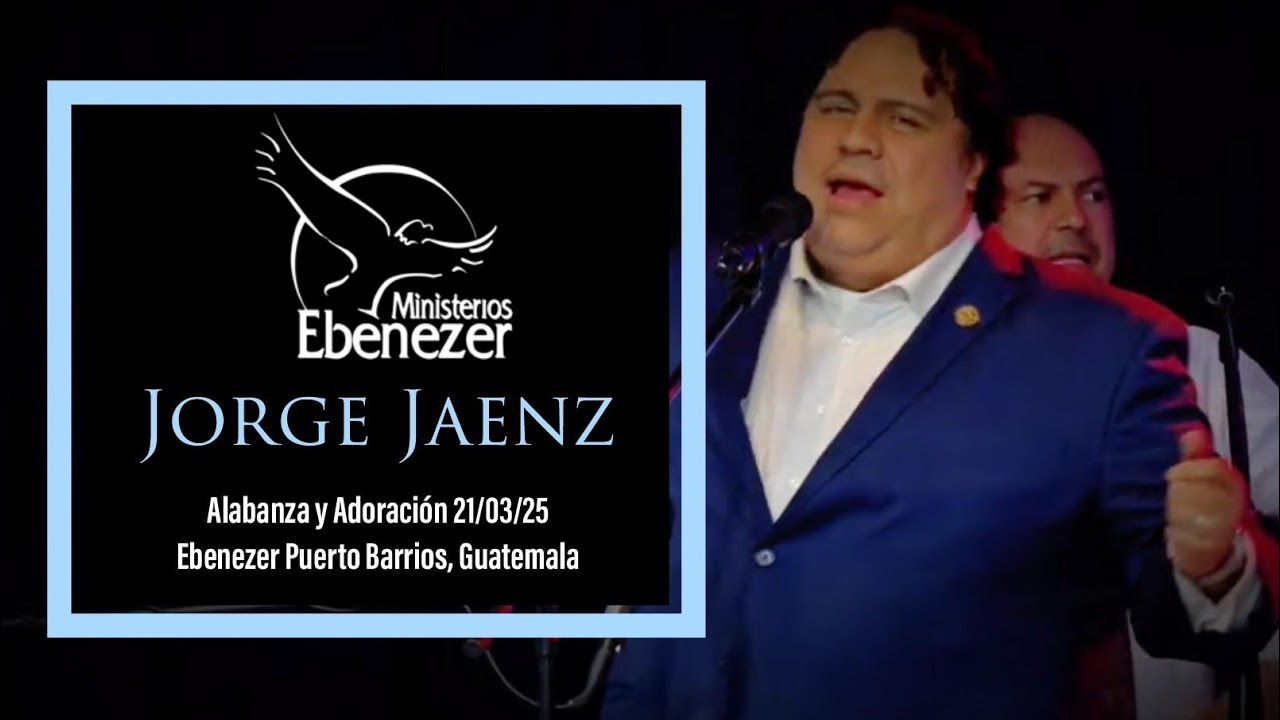 Jorge Jaenz - Alabanza y Adoración 21/03/25