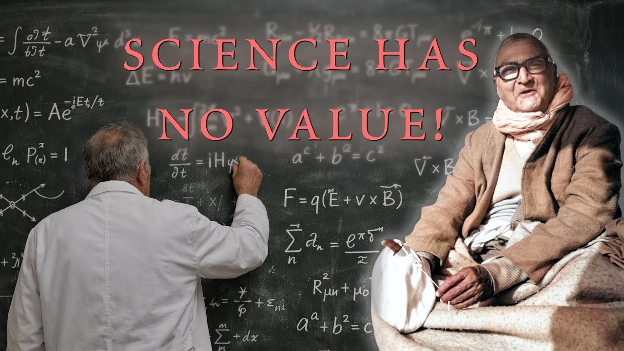 Science Has No Value! (Srila Sridhar Maharaj explains)
