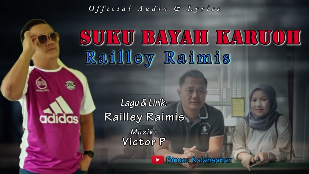 SUKU BAYAH KARUOH~BY~RAILLEY RAIMIS