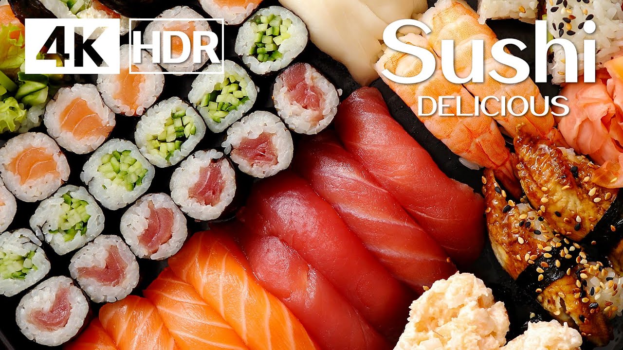 SUSHI 🍣 Japanese Delicious Food in 4K Ultra HD with Background Music  Dolby Vision™