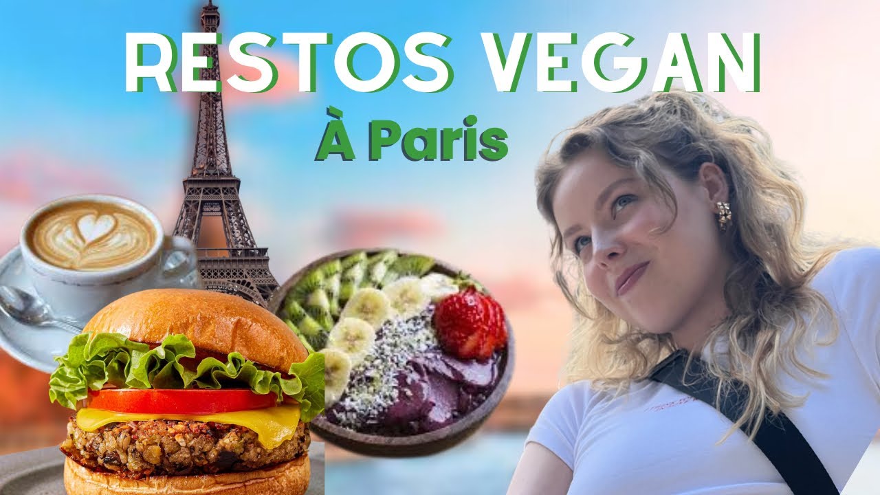 TEST de restaurants VEGAN: à PARIS!