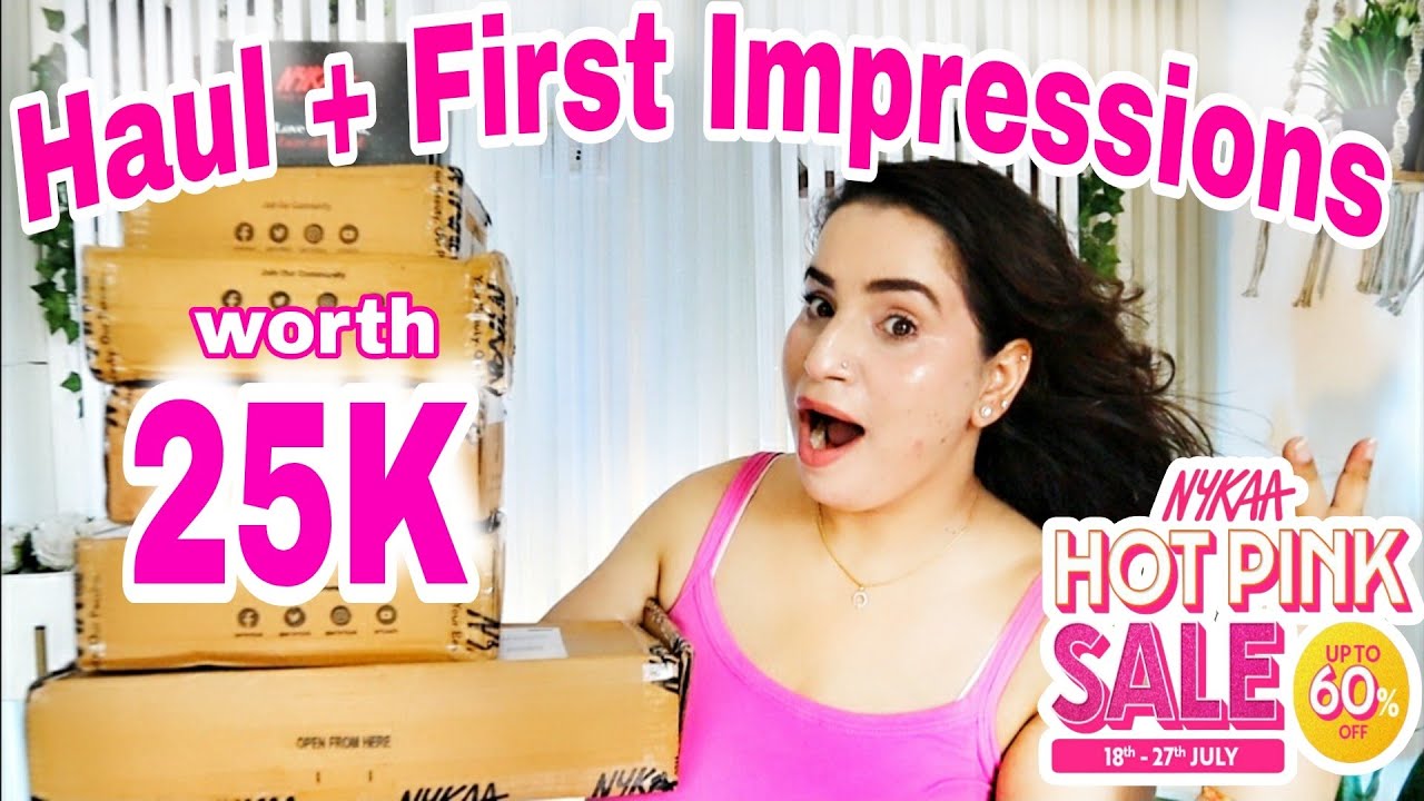 Nykaa Hot Pink Sale Haul + First Impressions