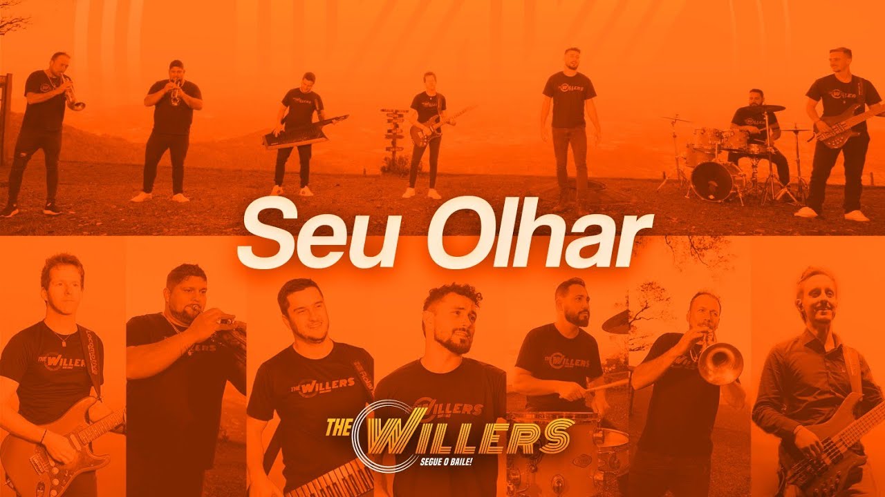 The Willers - Seu Olhar