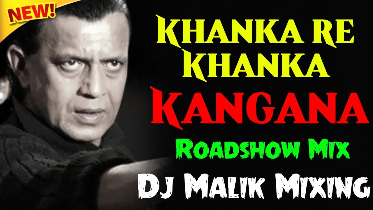 Khanka Re Khanka Kangana || Khanka Re Khanka Kangana Dj Song 2025 || Dj Malik Mixing