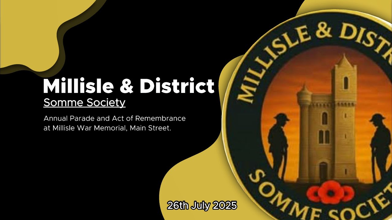 Millisle & District Somme Act of Remembrance and Parade 26th July 2025