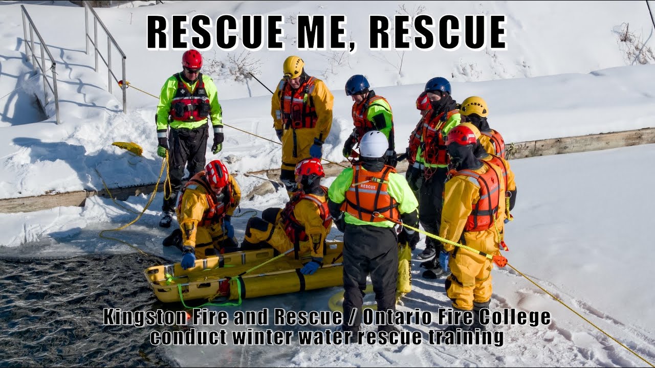 Rescue Me, Rescue  - Kingston Fire and Rescue / Ontario Fire College at winter water rescue work 4K