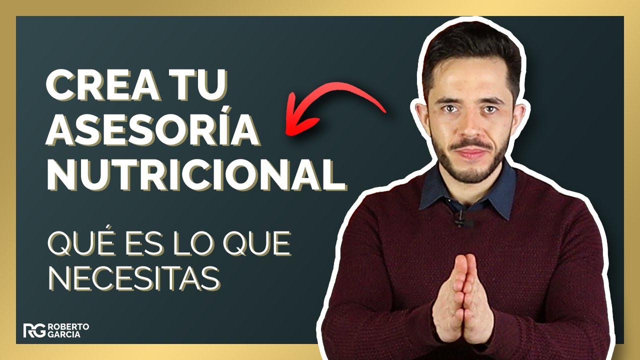 C&oacute;mo CREAR tu ASESOR&Iacute;A NUTRICIONAL desde CERO &ndash; Salidas para TRABAJAR como nutricionista o dietista