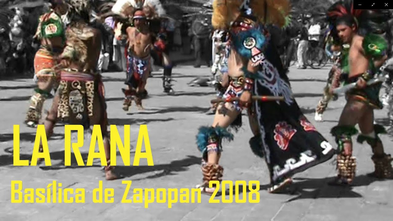 Danza Azteca. Son La Rana (Zapopan 2008)