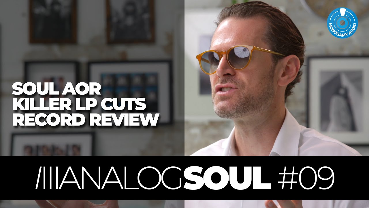 ANALOGSOUL #09 | AOR & SOUL KILLER LP CUTS | RECORD REVIEW