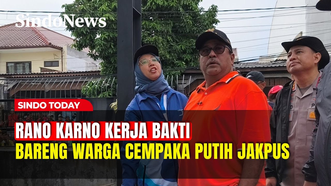 Wagub Jakarta, Rano Karno Kerja Bakti Bareng Warga Cempaka Putih, Jakpus | Sindo Today | 08/02