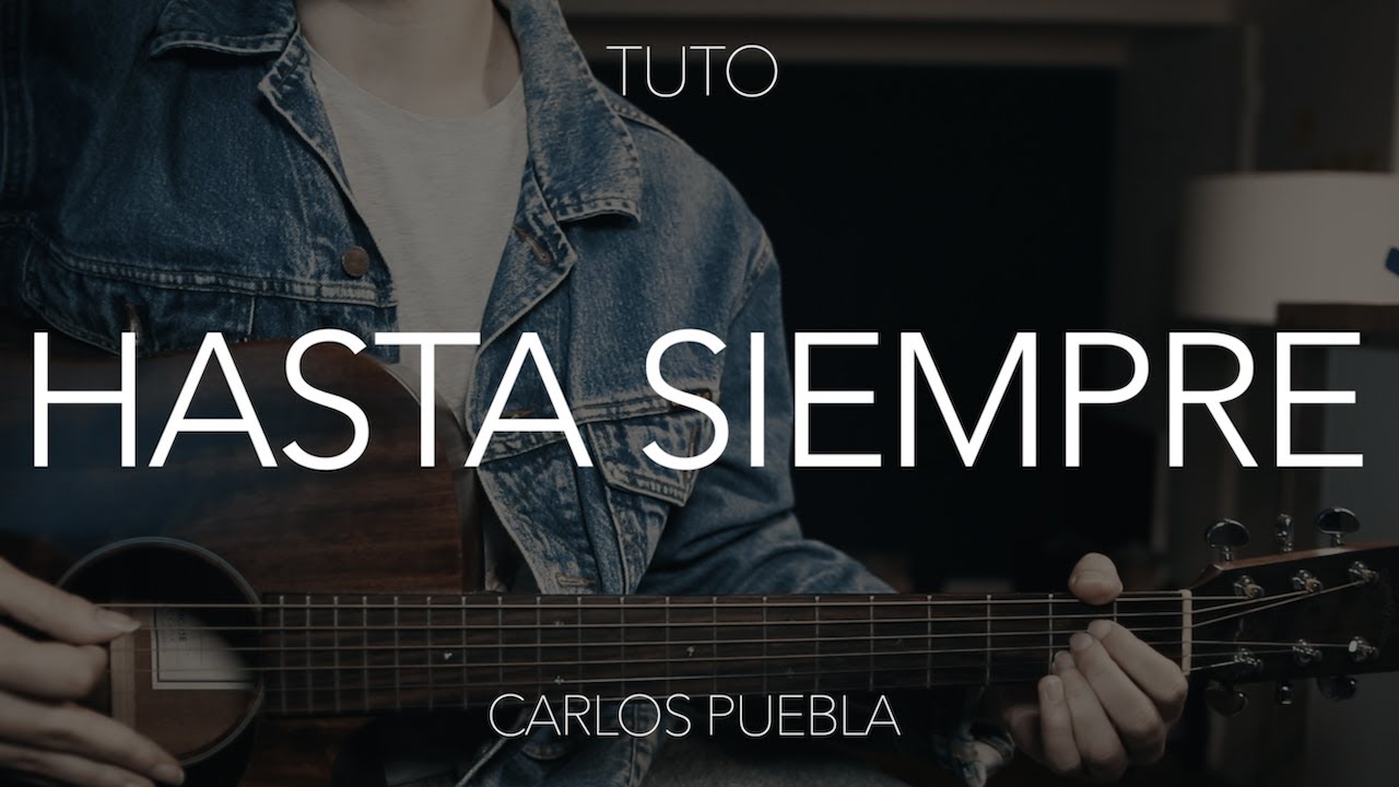 TUTO GUITARE : Hasta siempre (Che Guevara) - Carlos Puebla