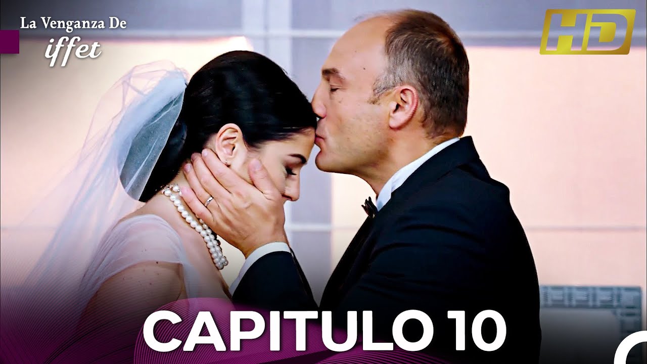 La Venganza De Iffet Capitulo 10 (Doblado En Español)