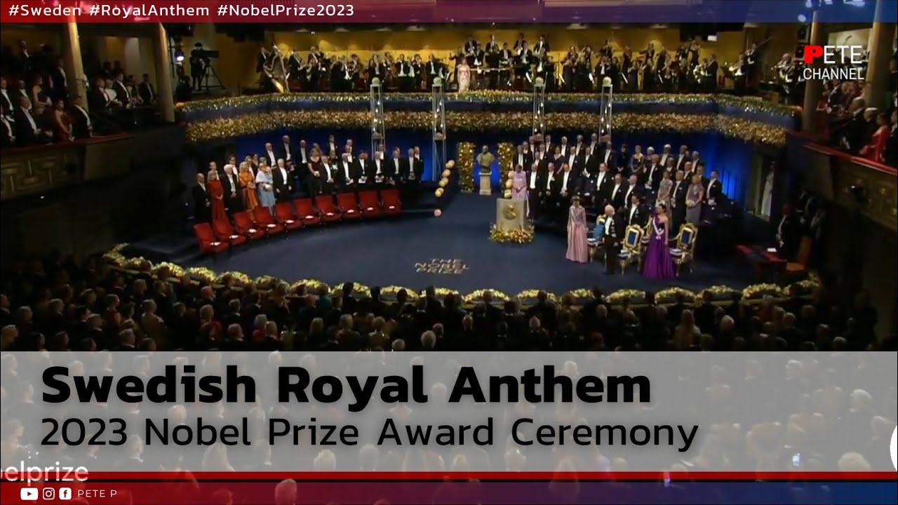 Swedish Royal Anthem - 2023 Nobel Prize Award