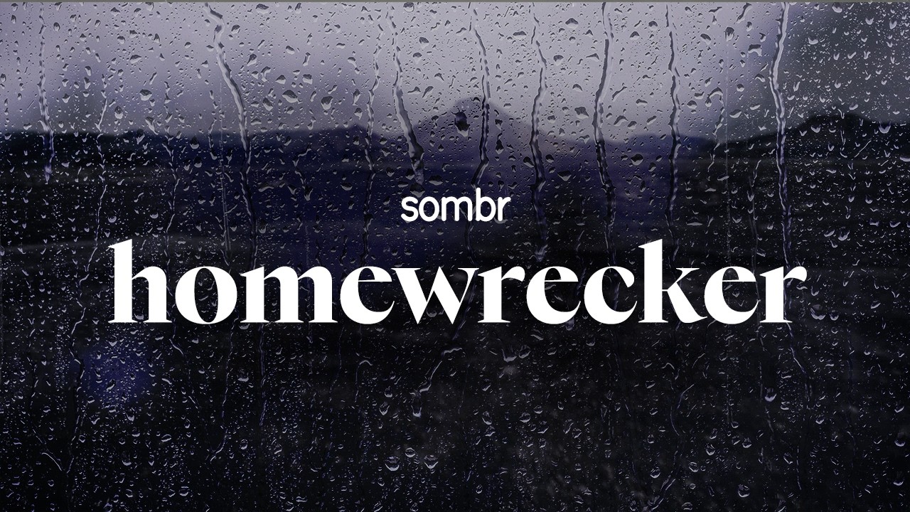 sombr - homewrecker (lyrics)