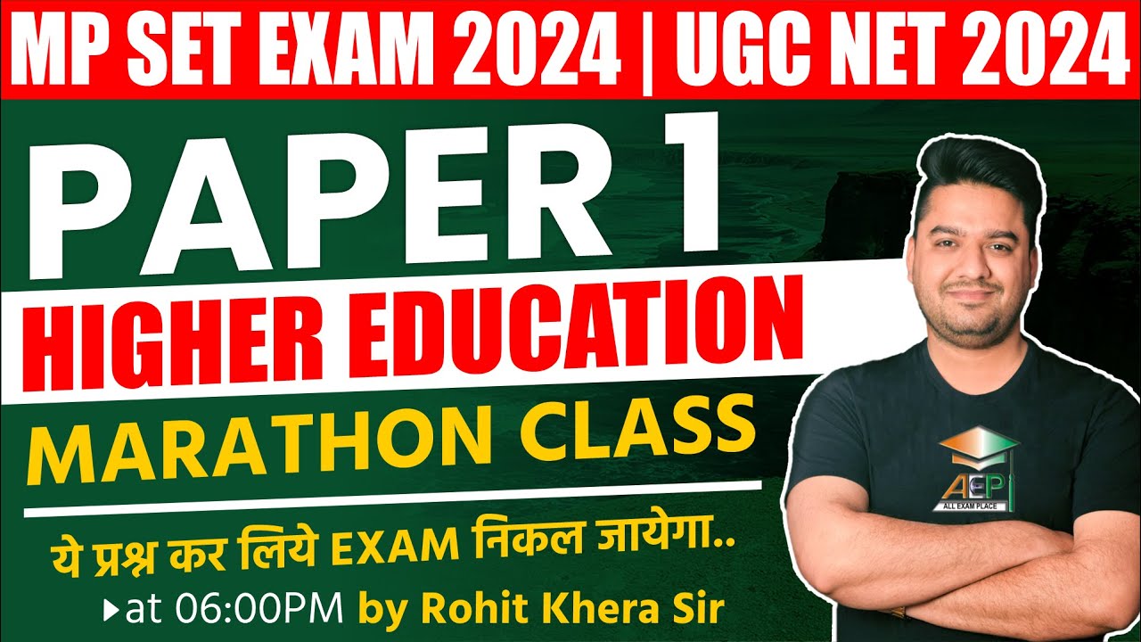 MP Set 2024 | MP Set Paper 1 | Higher Education | MP Set Marathon Class   Rohit Khera Sir | mp set