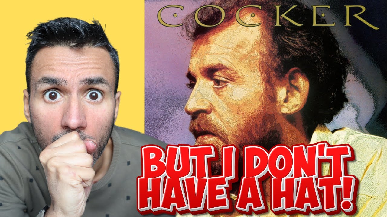 Joe Cocker - You Can Leave Your Hat On (REACTION)