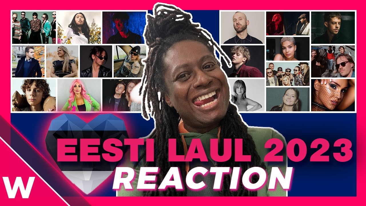 Eesti Laul 2023: Reaction to all 20 songs | Estonia Eurovision 2023