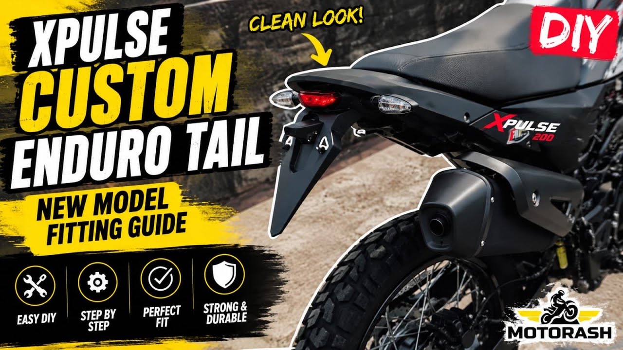 DIY - Xpulse Custom Enduro Tail new model fitting procedures | Motorash Pitstop