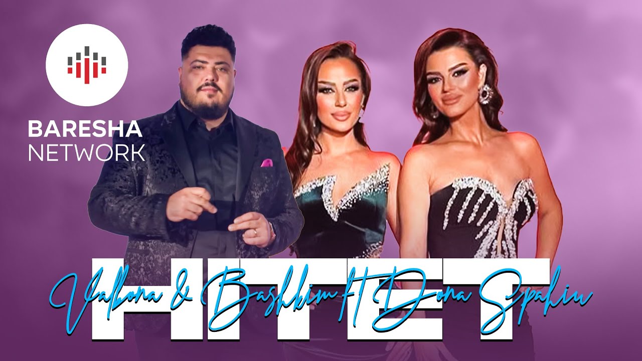 Valbona & Bashkim ft Dona Spahiu - TALLAVA