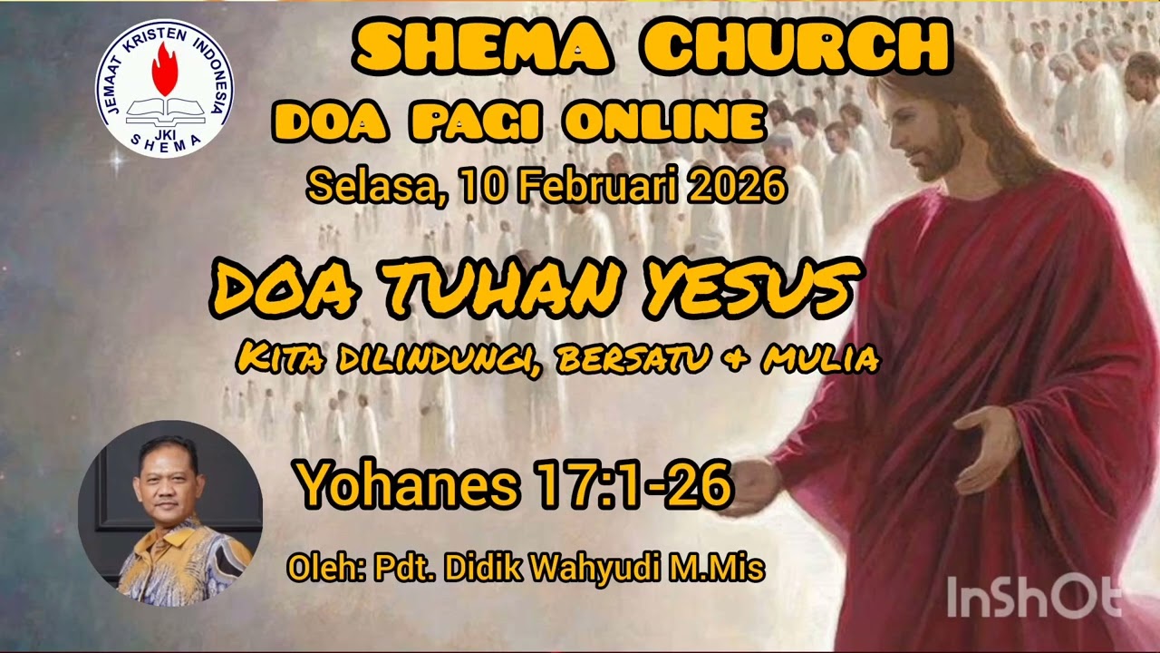 JKI SHEMA CHURCH# DOA PAGI #DOA TUHAN YESUS# Pdt. Didik Wahyudi M.Mis