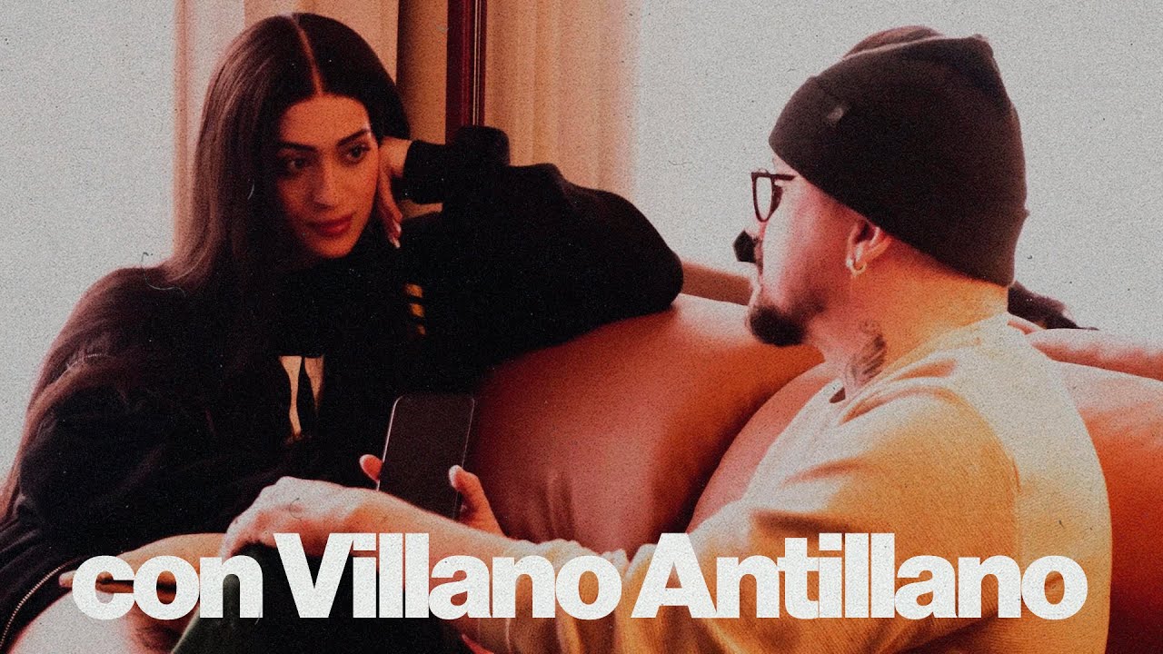 Las consecuencias de ser Villana (con Villano Antillano)
