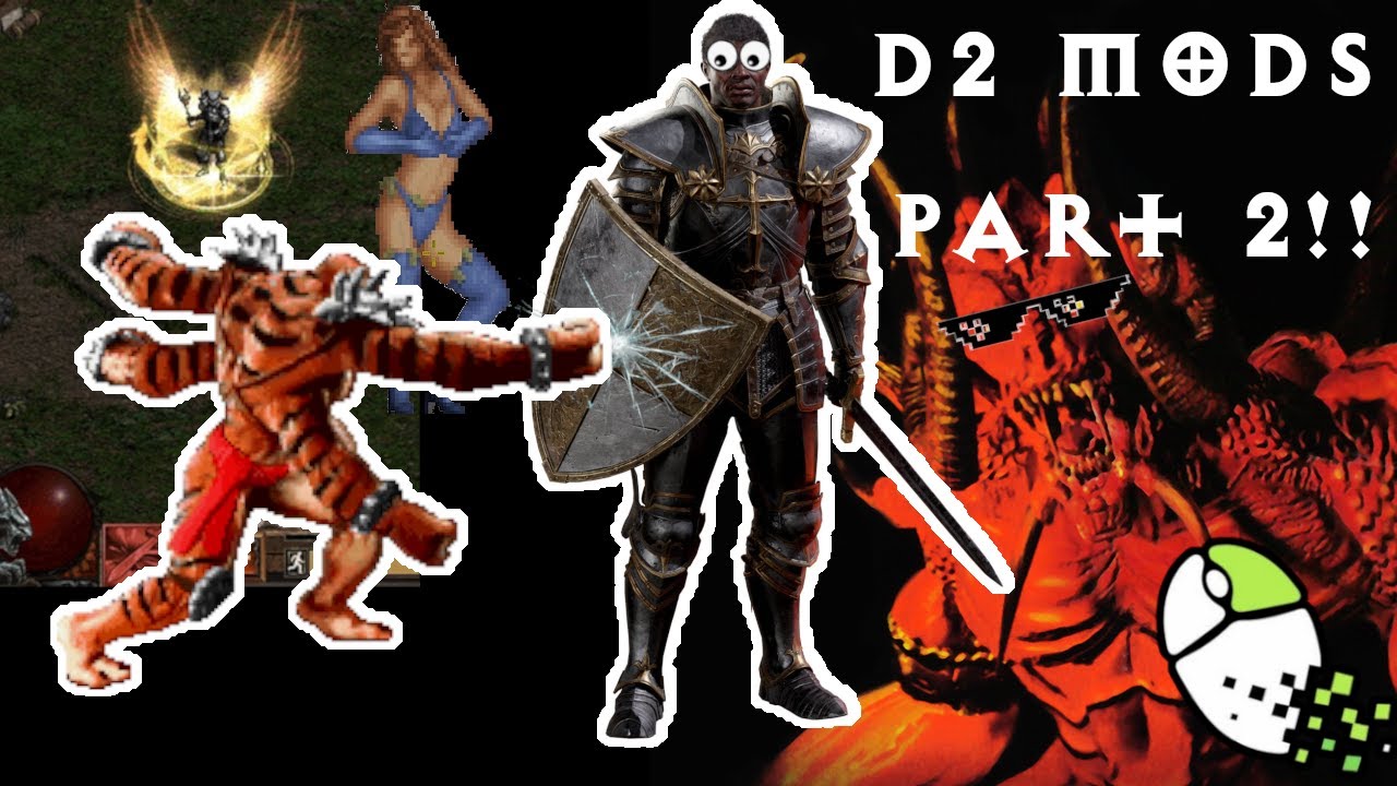 Amazing Diablo 2 Mods Part 2