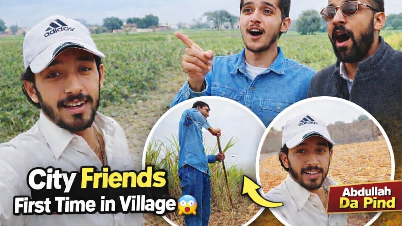 City Friends First Time in Village 😂 | Unbelievable Reactions 😱 | Abdullah Da Pind