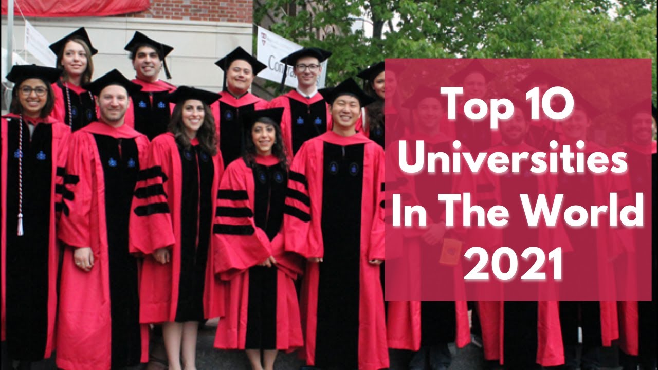 Top Universities In The World; (Top universities in the world 2021)top universities in the world for