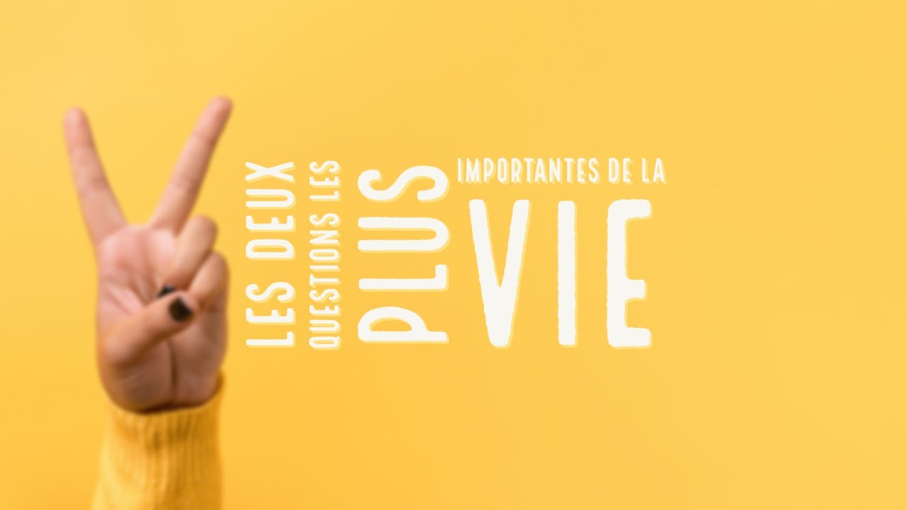Les Deux Questions Les Plus Importantes De La Vie (Romains 6:23)