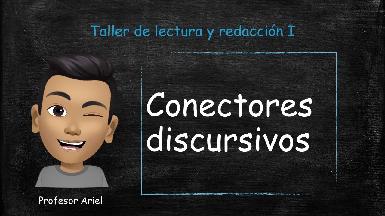 Conectores discursivos