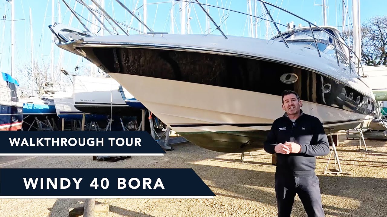 Windy Bora 40 Walkthrough Tour Sports Cruiser perfect boat Yacht for Solent boating and Med Cruising