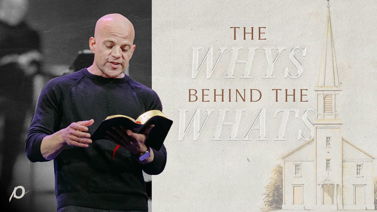 Church - The Whys Behind the Whats