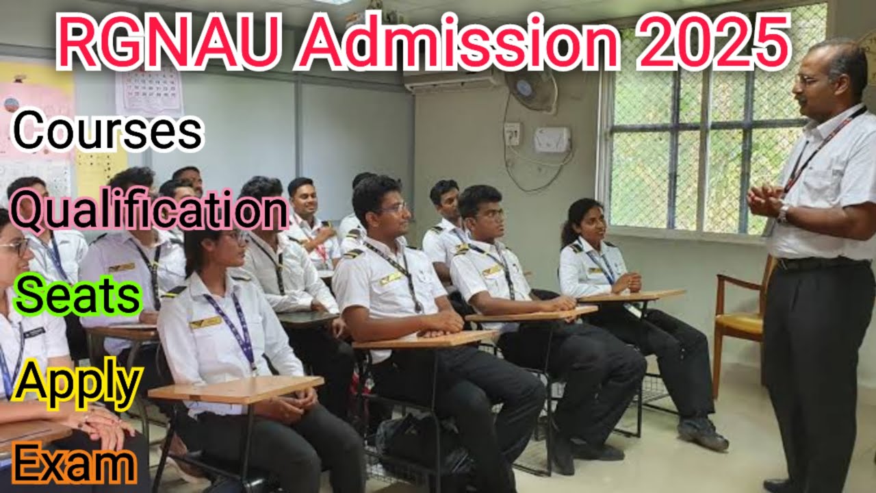 RGNAU Admission 2025. एविएशन सेक्टर में दें कॅरिअर को उड़ान! Courses for 12th pass students in RGNAU