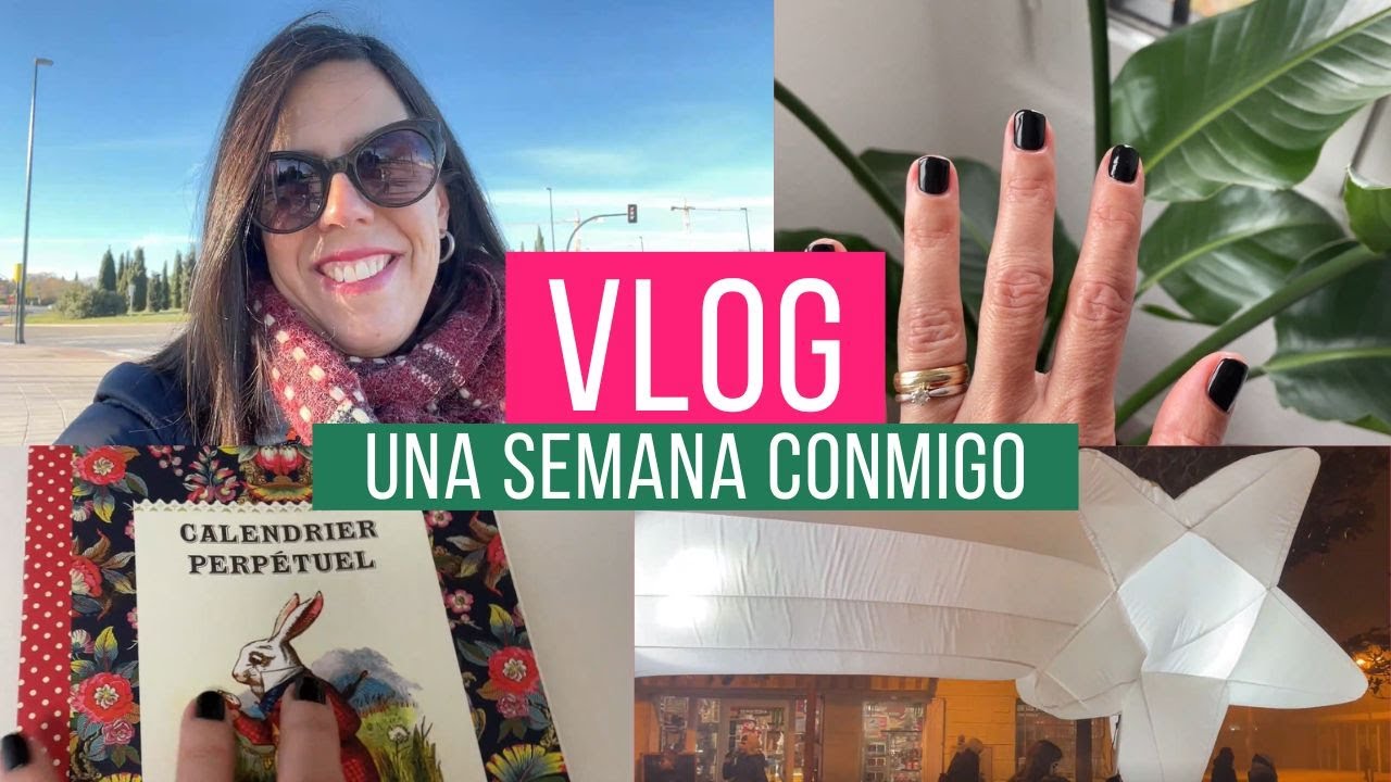 VLOG: UNA SEMANA CONMIGO 🌟 - vlog 1