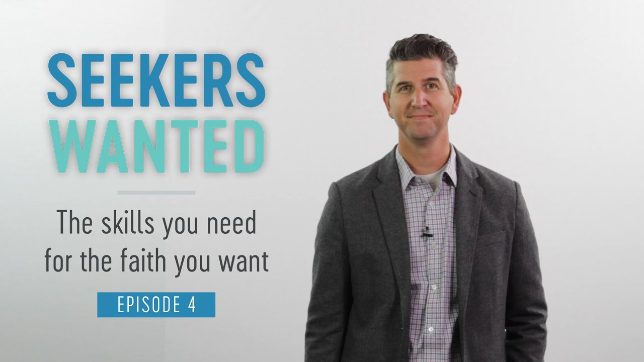 Seekers Wanted E4: How Can I Avoid Spiritual Deception and Confusion?