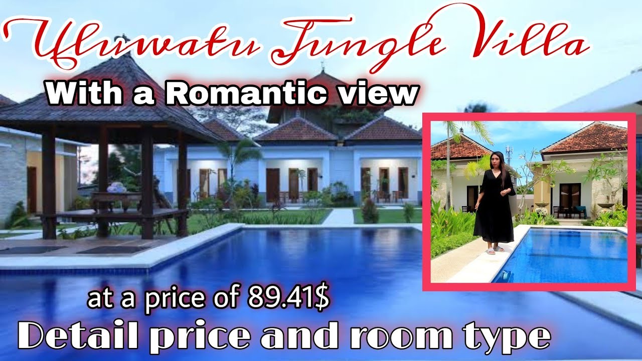Uluwatu Jungle Villa Bali review | with a Romantic view | detail prince and room type