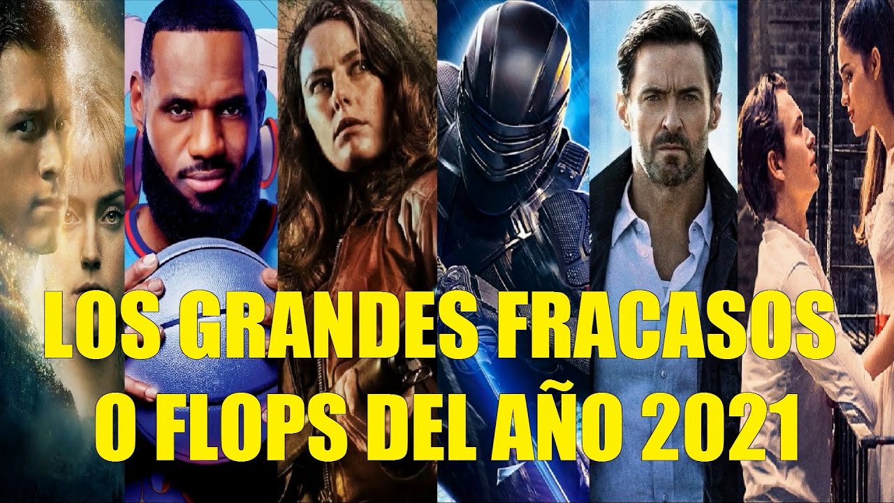 LOS GRANDES FRACASOS O FLOPS DEL AÑO 2021