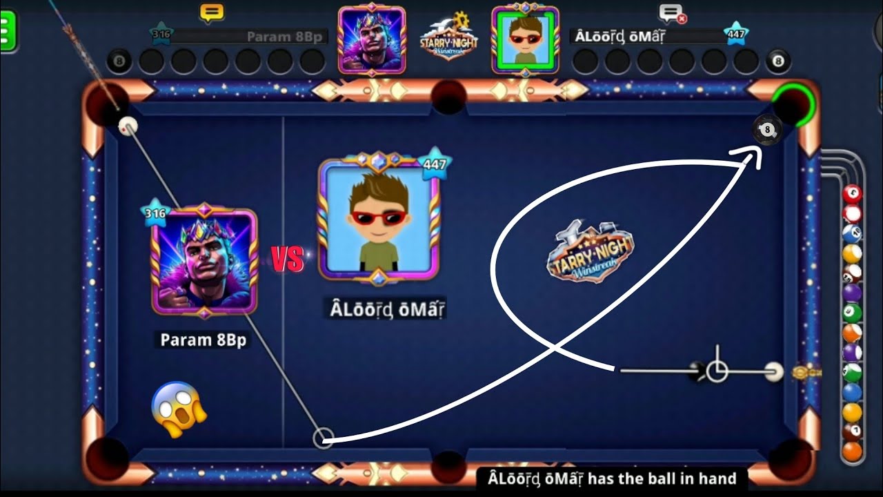 8 Ball Pool - Play With @aloordomar 😍 In Starry Night Winstreak.